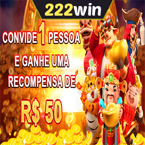 222win Indique amigos para receber um bônus